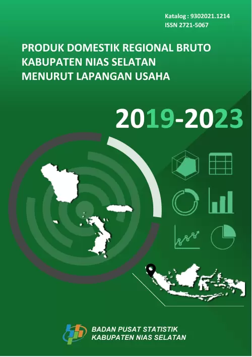Produk Domestik Regional Bruto Kabupaten Nias Selatan Menurut Lapangan Usaha 2019-2023