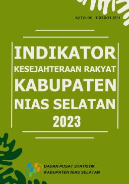 Welfare Indicators Of Nias Selatan Regency 2023