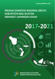 Produk Domestik Regional Bruto Kabupaten Nias Selatan Menurut Lapangan Usaha 2017-2021